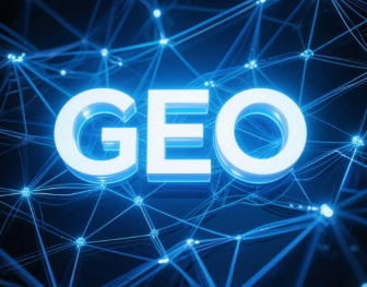 惠东县​GEO优化重塑智能搜索格局，开启数字化推广新方式